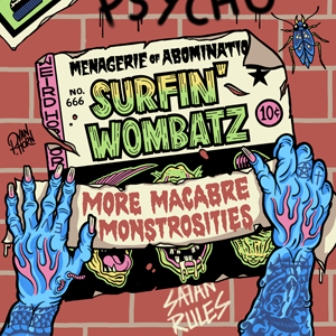 SURFIN' WOMBATZ : More Macabre Monstrosities