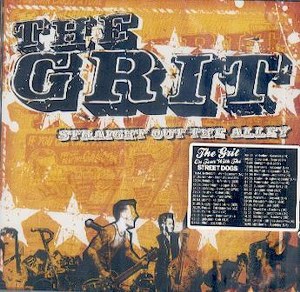GRIT, THE : Straight Out The Alley