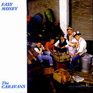 CARAVANS : Easy money