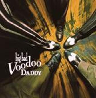 BIG BAD VOODOO DADDY : Big Bad Voodoo Daddy