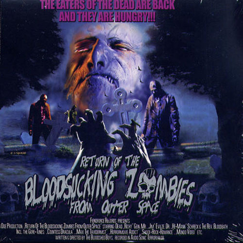 BLOOD SUCKING ZOMBIES FROM OUTER SPACE : Return Of The Bloodsucking Zombies From Outer Space