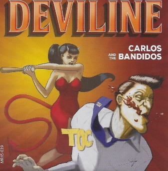 CARLOS AND THE BANDIDOS : Deviline/Don't Go To..