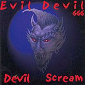 EVIL DEVIL : Devil scream