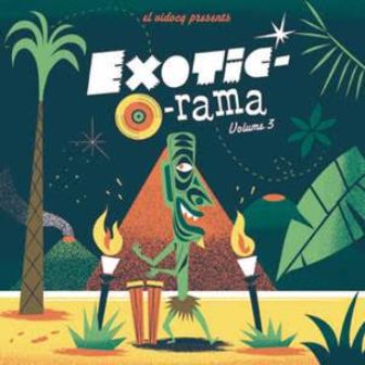EXOTIC-O-RAMA : Volume 3