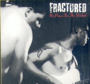 FRACTURED : No Peace For The Wicked