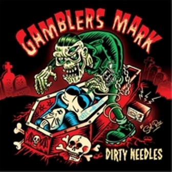 GAMBLERS MARK : Dirty Needles