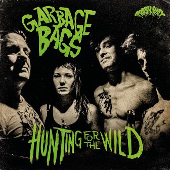 GARBAGE BAGS : Hunting for the Wild !