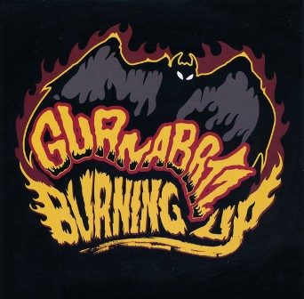 GUANA BATZ, THE : Burning Up