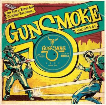 GUNSMOKE : Vol. 5 & 6