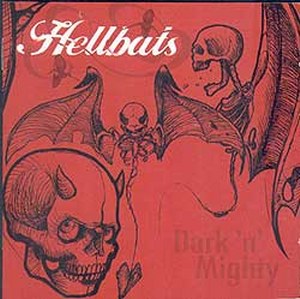 HELLBATS - Dark'n'Mighty