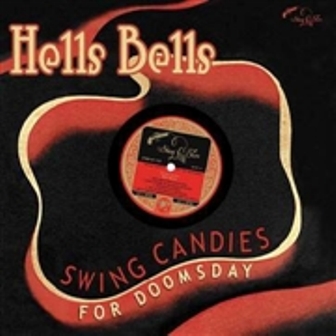 HELLS BELLS : Swing Candies for Doomsday