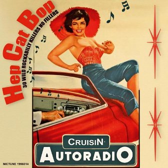 HEP CAT BOP : Cruisin Autoradio