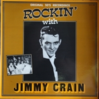 JIMMY CRAIN : Rockin' With Jimmy Crain
