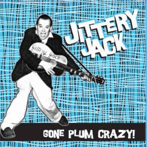 JITTERY JACK: GONE PLUM CRAZY!