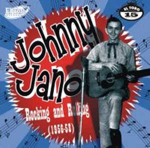 JOHNNY JANO: ROCKING AND ROLLING (1956-58)