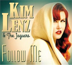 KIM LENZ & THE JAGUARS : Follow me