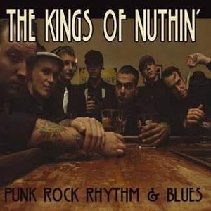 KINGS OF NUTHIN', THE : Punk rock rhythm & blues (Black)