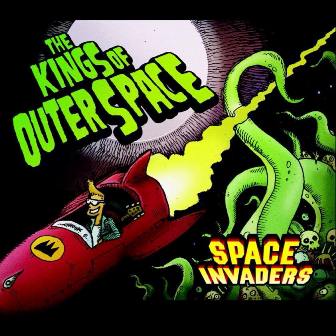 KINGS OF OUTER SPACE, THE : Space Invaders