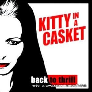 KITTY IN A CASKET: BACK TO THRILL