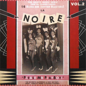 LA NOIRE : Vol 2 - Please Mr Playboy!