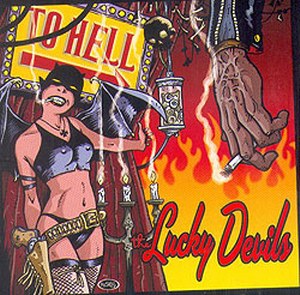 THE LUCKY DEVILS: To Hell