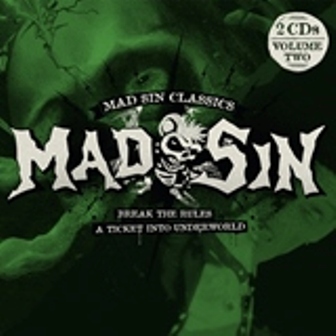 MAD SIN : Break The Rules / A Ticket Into Underworld