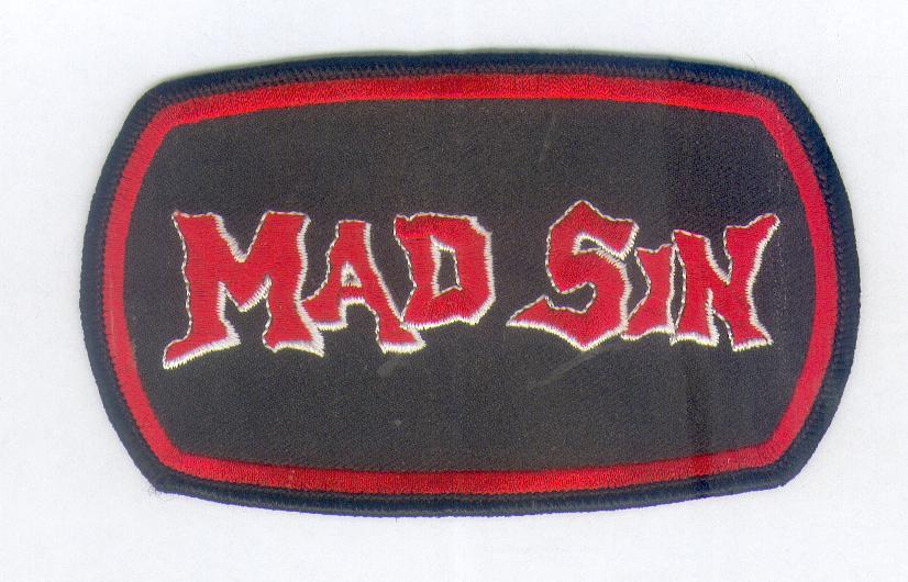 Mad Sin Oval patch :