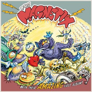 MAGNETIX: WITH THEIR AMAZING FIRST ALBUM