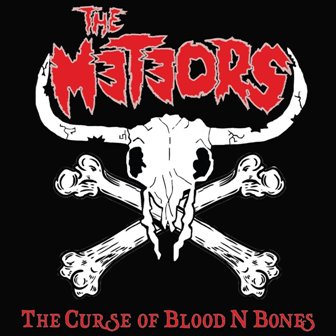 METEORS, THE : Curse of Blood n bones