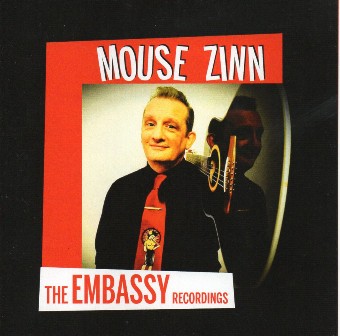 MOUSE ZINN : The Embassy Recordings