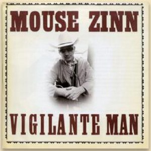 MOUSE ZINN : Vigilante Man