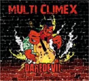 MULTI CLIMEX : Dare Devil