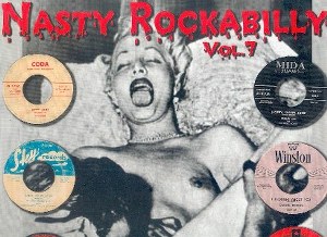 VARIOUS ARTISTS: NASTY ROCKABILLY VOL 7