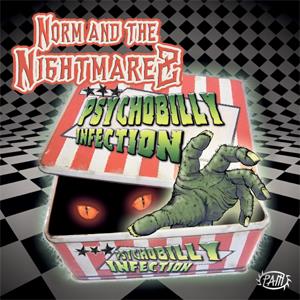 NORM AND THE NIGHTMAREZ : PSYCHOBILLY INFECTION
