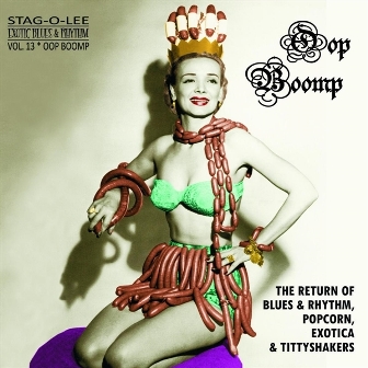 OOPS BOMP : Exotic Blues & Rhythm Vol.13