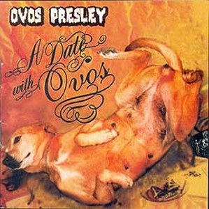 OVOS PRESLEY - A date with Ovos