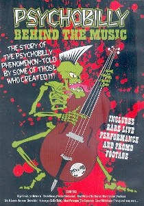 PSYCHOBILLY : BEHIND THE MUSIC