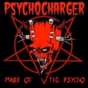 PSYCHOCHARGER : Mark Of The Psycho