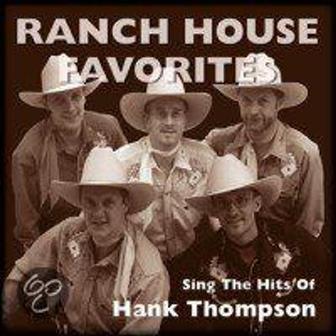 RANCH HOUSE FAVORITES : Sing The Hits Of Hank Thompson