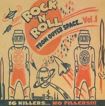 ROCK AND ROLL FROM OUTER SPACE : Vol. 1