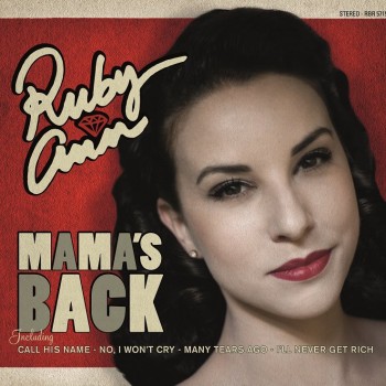 RUBY ANN: MAMA’S BACK