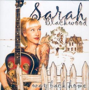 SARAH BLACKWOOD : Way Back Home