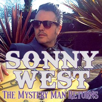 SONNY WEST : The Mystery Men Returns