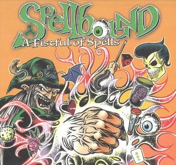 SPELLBOUND : A Fistful Of Spells