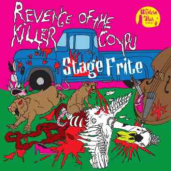 STAGE FRITE : Revenge Of The Killer Coypu