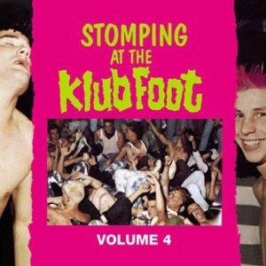 STOMPING AT THE KLUB FOOT : Volume 4