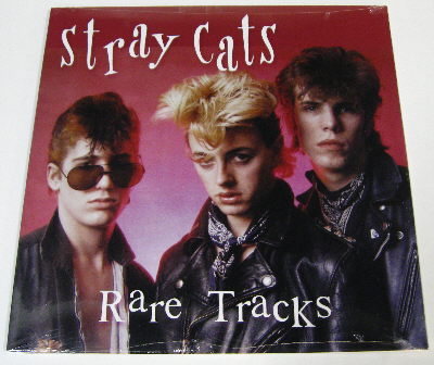 STRAY CATS: RARE TRACKS