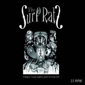 SURF RATS, THE : Strange Things Happen Here At Midnight