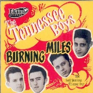 THE TENNESSEE BOYS: BURNING MILES