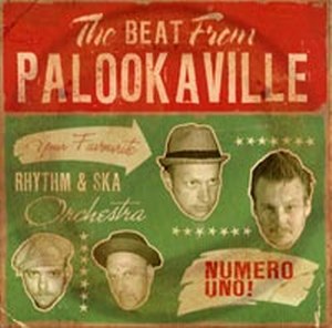 BEAT FROM PALOOKAVILLE, THE : Numero uno!